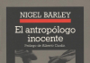 El antropólogo inocente, de Nigel Barley el antropólogo inocente