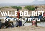 Valle del Rift, entre Kenia y Etiopía